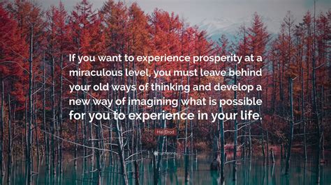 Hal Elrod Quote If You Want To Experience Prosperity At A Miraculous