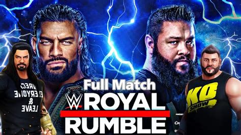 Roman Reigns Vs Kevin Owens Royal Rumble 2023 Youtube