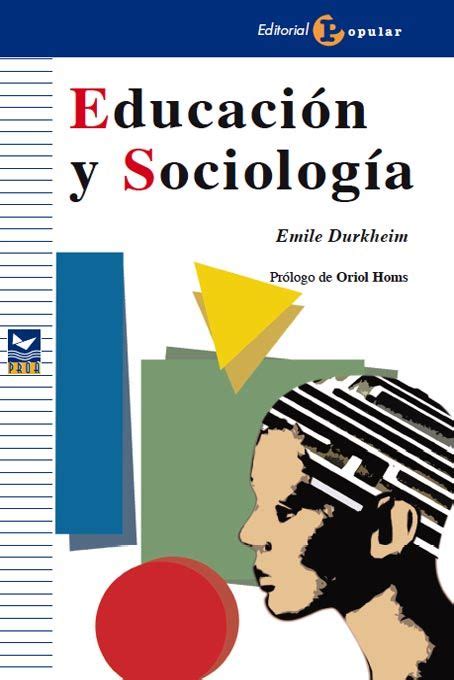 Educaci N Y Sociolog A Editorial Popular