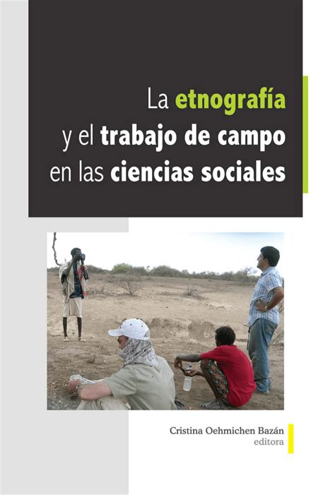 La Etnograf A Y El Trabajo De Campo En Las Ciencias Sociales