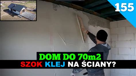 Odcinek 155 Budowa Domu Do 70m2 Wtapianie Siatki W Pokoju