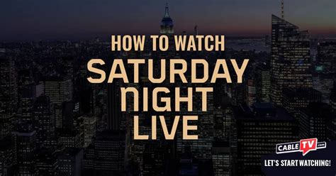 How To Watch Saturday Night Live: SNL Season 51 TV Schedule