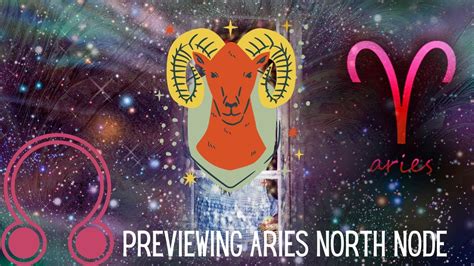 Previewing Aries North Node Aries Youtube