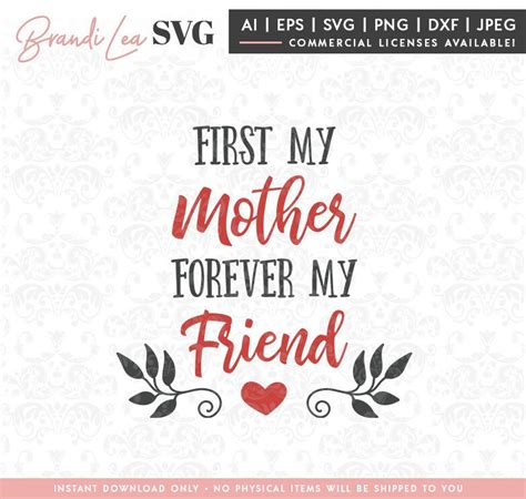 First My Mother Forever My Friend Svg Mother S Day Svg Etsy