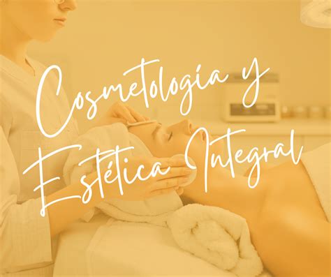 Cosmetología Y Estética Integral Indecap