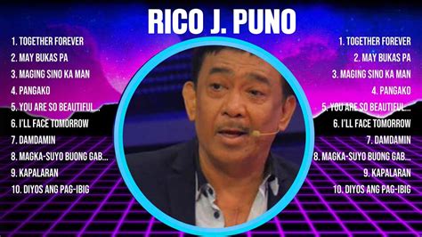 Rico J Puno Top Hits Popular Songs Top 10 Song Collection YouTube