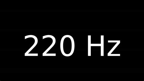 220 Hz - YouTube