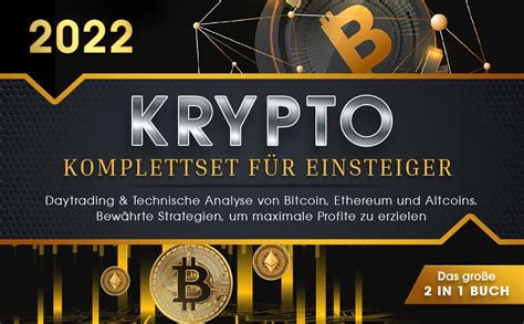 Krypto Komplettset F R Einsteiger Das Gro E In Buch Daytrading