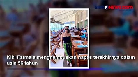 Kabar Duka Dari Dunia Hiburan Aktris Kiki Fatmala Meninggal Dunia