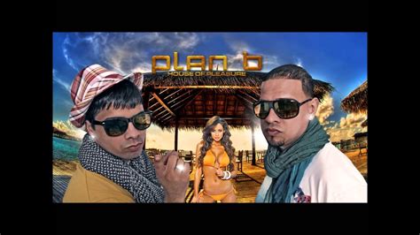 Plan B Mi Vecinita Remix Youtube