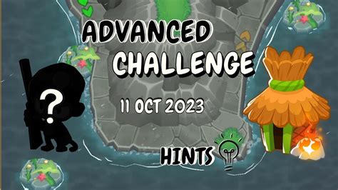 Btd Advanced Challenge Today S Solution With Hints October