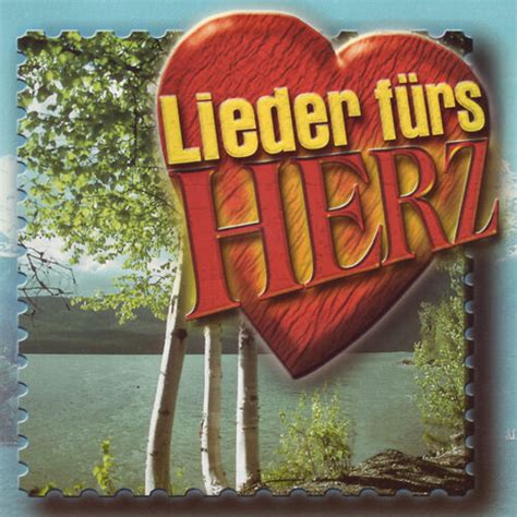 Various Artists Lieder Fürs Herz Lyrics And Songs Deezer