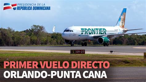 Video Primer Vuelo Directo Orlando Punta Cana