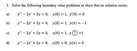 Solved 3 Solve The Following Boundary Value Problems Or Chegg