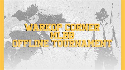 WARKOP CORNER MLBB OFFLINE TOURNAMENT YouTube