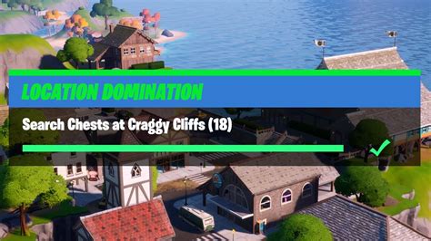 Search Chests At Craggy Cliffs 18 Fortnite Location Domination