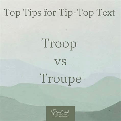 Troop Vs Troupe A Troop Is A Group Of Soldiers Or Scouts 💂🏽 A Troupe Is