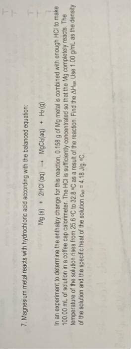 Solved 7. Magnesium metal reacts with hydrochloric acid | Chegg.com