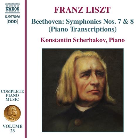 Complete Piano Music Vol 23 Transcriptions Symphonien Nr 7 8