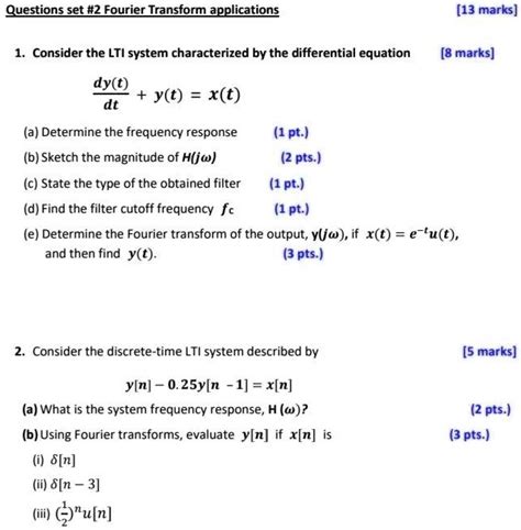 Questions Set 2 Fourier Transform Applications 13 Marks Consider