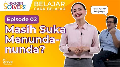 Resep Buat Kamu Yang Suka Menunda Nunda BCB Ep 2 Teknik Pomodoro