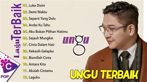 Ungu Full Album Terbaik Kumpulan Lagu Ungu Band Lagu Pilihan