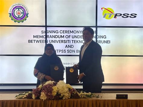 UTB SIGNS MOU WITH ITPSS SDN BHD Universiti Teknologi Brunei