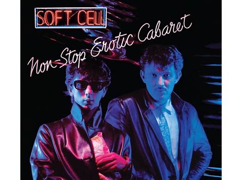 Soft Cell Non Stop Erotic Cabaret Cd Online Kaufen Mediamarkt