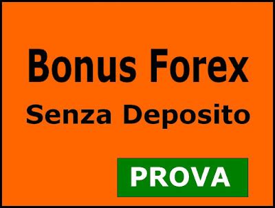 Bonus Forex Senza Deposito 2023 Trading Forex Online