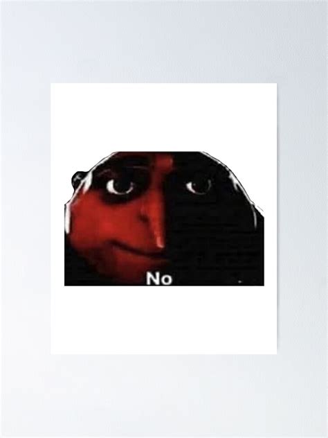 No Cursed Meme Poster For Sale By Betterleo Redbubble