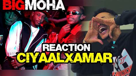 Ciyaal Xamar BIG MOHA Ft ArimaHeena Reaction YouTube