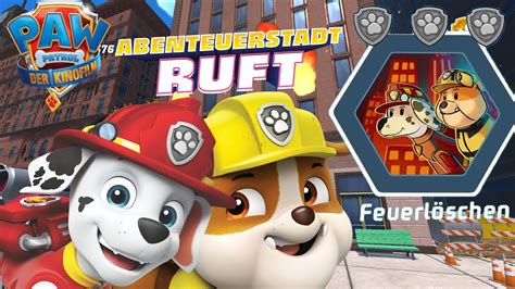 PAW Patrol Der Kinofilm Abenteuerstadt ruft Feuerlöschen YouTube