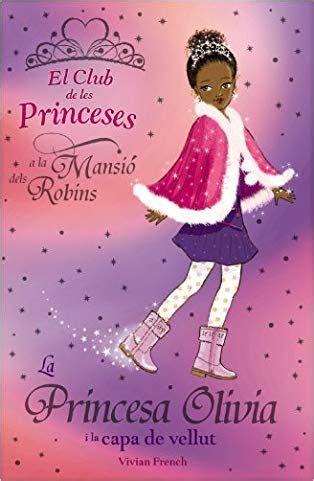 La Princesa Olivia I La Capa De Vellut Llibres Infantils I Juvenils