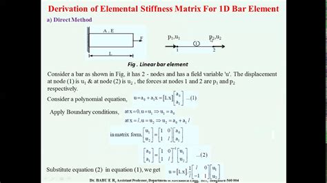 Elemental Stiffness Matrix For D Bar Element Youtube