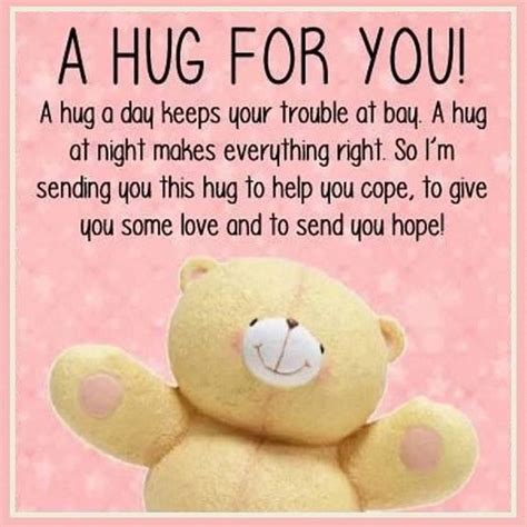 A Hug For You Hug Quotes Bear Hug Quotes Hugs And Kisses Quotes