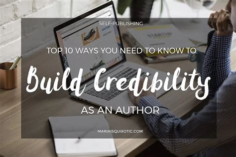 How To Build Credibility As A Self Published Author Mariaisquixotic