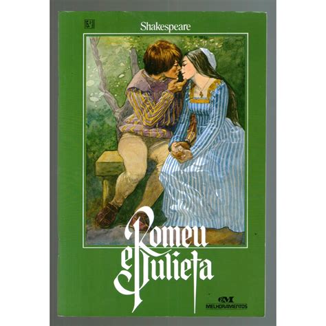 Livro Romeu E Julieta William Shakespeare Melhoramentos Shopee