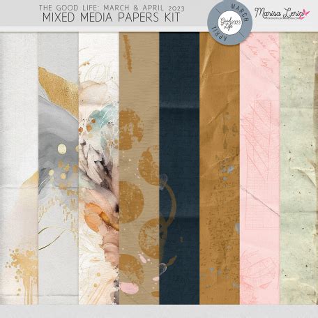 The Good Life March April Mixed Media Papers Kit By Marisa