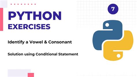 How To Identify Vowel And Consonants In Python Conditional Statement Python Exercises Youtube