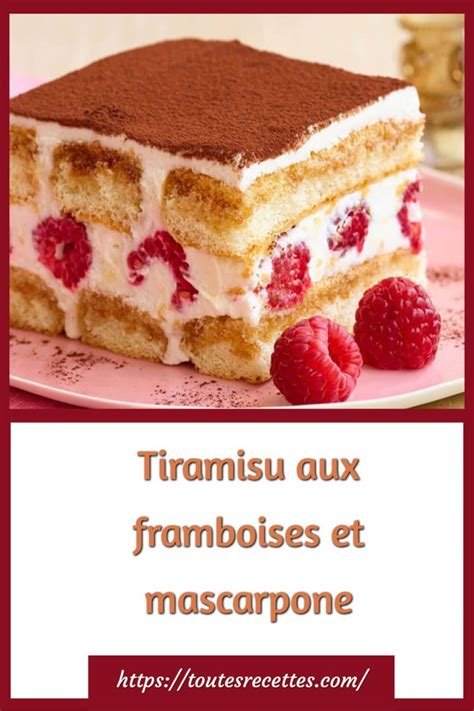 Tiramisu Aux Framboises Et Mascarpone Toutes Recettes