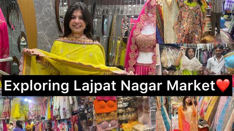 Exploring Lajpat Nagar Market Delhi Best Designer Collection At