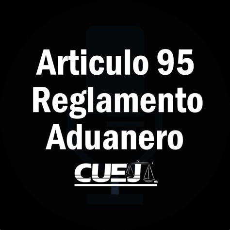 Articulo Reglamento De La Ley Aduanera M Xico