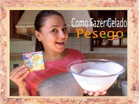 Como Fazer Gelado De Pesego Por Bebel Menezes Youtube