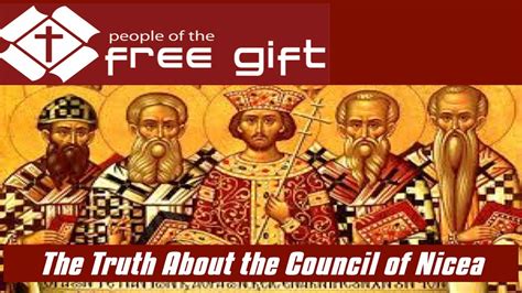 The Truth About The Council Of Nicea Nicaea Youtube