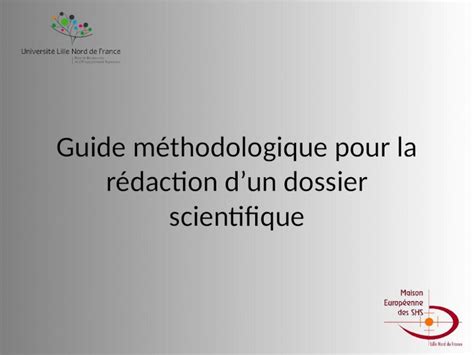 Ppt Guide Méthodologique Pour La Rédaction Dun Dossier Scientifique