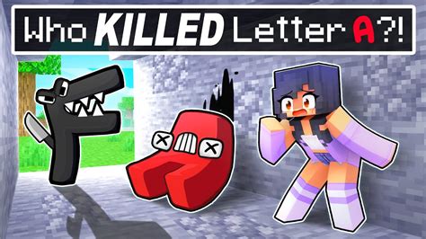 Who Killed The Alphabet Lore In Minecraft Youtube