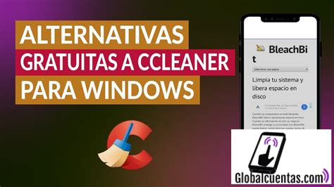 Alternativas A CCleaner Para Limpiar Tu PC Globalcuentas