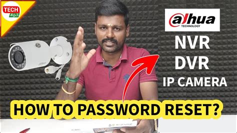 How To Reset Dahua IP Camera Password How To Reset Dahua DVR Password