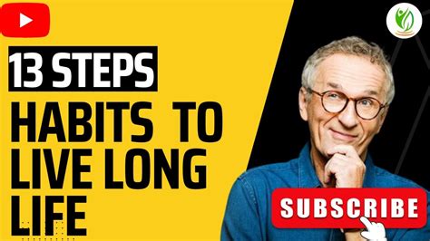 13 Tips For Living A Long And Healthy Life Youtube