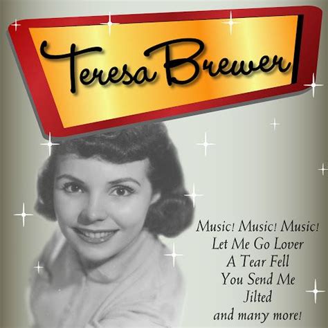 Teresa Brewer A Sweet Old Fashioned Girl Coral Records 1956 Teresa Brewer 1960s Music